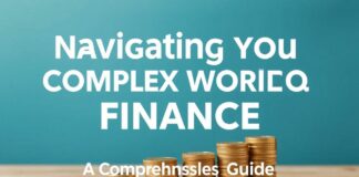 Navigating the Complex World of Personal Finance: A Comprehensive Guide Navigating the Complex World of Personal Finance: A Comprehensive Guide