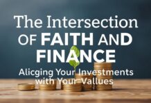 The Intersection of Faith and Finance: Aligning Your Investments with Your Values The Intersection of Faith and Finance: Aligning Your Investments with Your Values