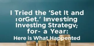 I Tried the ‘Set It and Forget It’ Investing Strategy for a Year—Here’s What Happened I Tried the 'Set It and Forget It' Investing Strategy for a Year—Here's What Happened