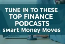 Tune In to These Top Finance Podcasts for Smart Money Moves Tune In to These Top Finance Podcasts for Smart Money Moves